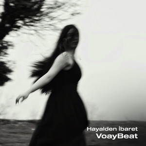 Voay Beat - Hayalden İbaret