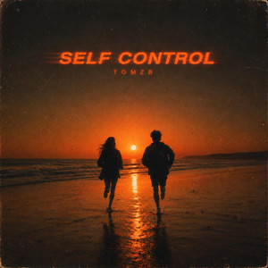 Self Control by TOMZB