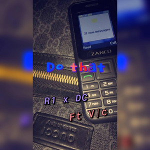 Do That by The Veteran Child, R1, DC