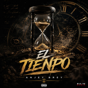 El Tiempo by Anjey Brey