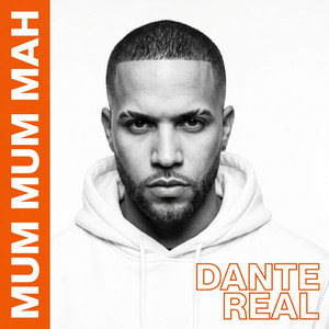 Mum Mum Mah (Dante Real) by the hits music