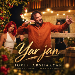 Yar Jan by Hovik Arshakyan, The Boing Orchestra