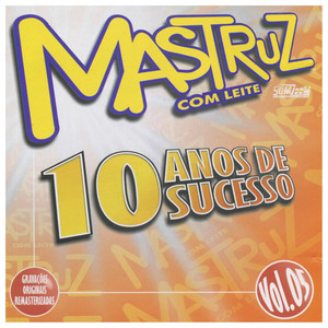 10 Anos de Sucesso, Vol. 05