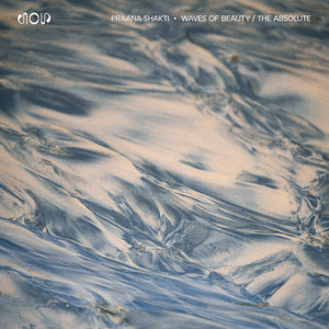 Waves Of Beauty by PRAANA SHAKTI