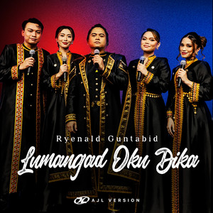 Lumangad Oku Dika - AJL Version by Ryenald Guntabid, Elica Paujin, Fanzi Ruji, Mary Grace, Eylia Guntabid