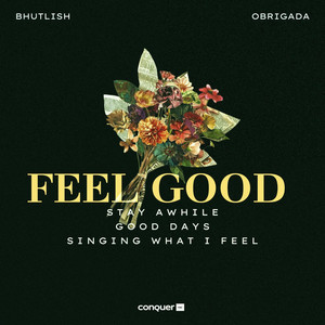Good Days by Bhutlish, Obrigada
