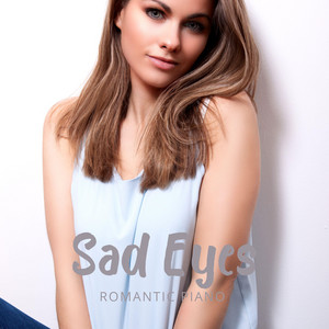 Sad Eyes