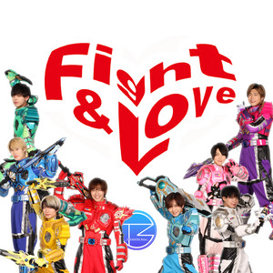 Tokusatsu Boyz - Fight & Love
