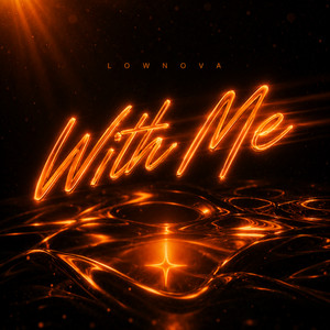 With Me by Lownova