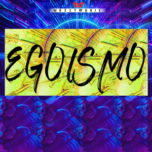 Egoismo by Wezzy Beats