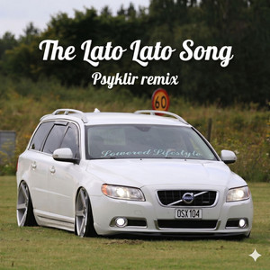 The Lato Lato Song - Psyklir remix by HBSL
