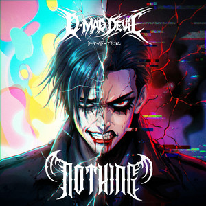 Nothing by D-Mad Devil