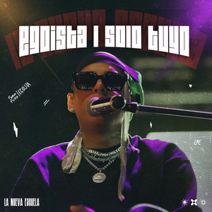 La Nueva Escuela - Egoista/Solo Tuyo (Versión Acústica)