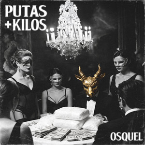 Putas + Kilos by Osquel
