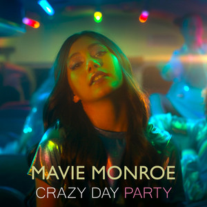 Crazy Day - Party by Mavie Monroe