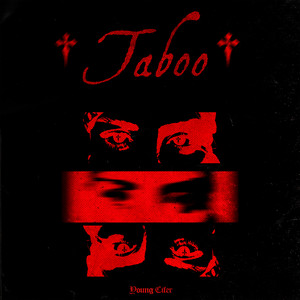TABOO by Young Cifer