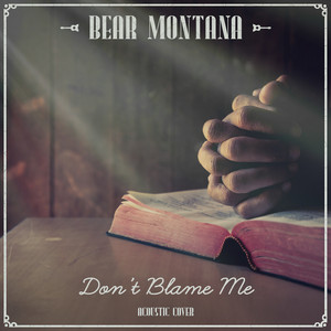 Dont Blame Me (Acoustic Cover)