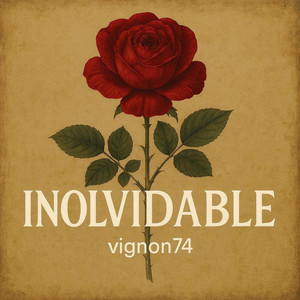 inolvidable by Vignon74