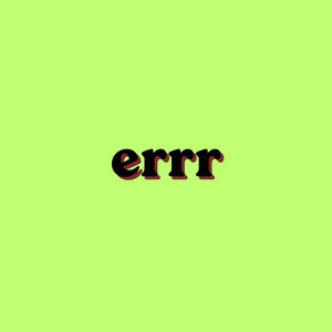 errr by troze
