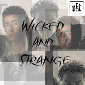 Wicked and Strange by VKT, Razz