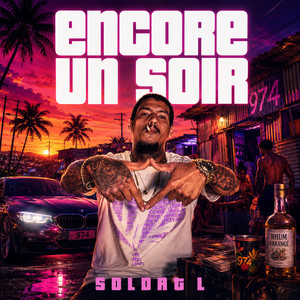 ENCORE UN SOIR by SOLDAT L
