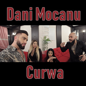 Dani Mocanu - Curwa