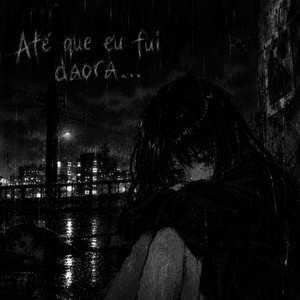 Até que eu fui daora... by lolgutzz, lilgiela33