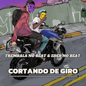Trembala No Beat & Eder No Beat - Cortando de Giro