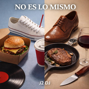 NO ES LO MISMO by J2 DJ