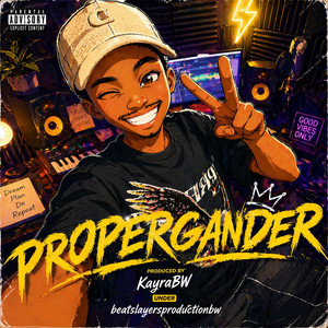 KayraBW - PROPERGANDER