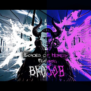 Echoes of Heresy by Slain From Foundation, Brojob