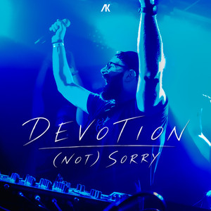 (not) sorry by Devotion