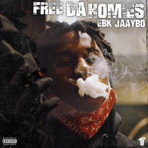 Free Da Homies by EBK Jaaybo