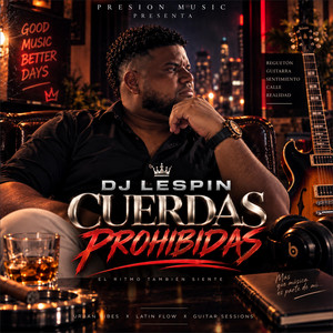 Cuerdas Prohibidas by DJ Lespin