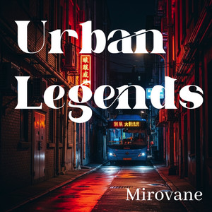 Urban Legends by Mirovane