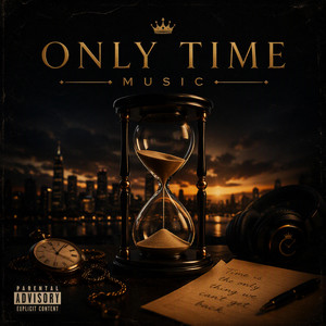 Only Time Music by josemusic1785
