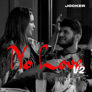 No Love - Version 2 by Jocker