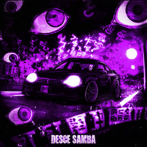 Desce Samba - Slowed by Mxng0, KETSU