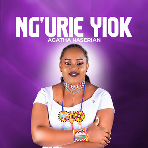 Ng'urie Yiok by Agatha Naserian