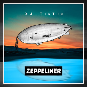 Dj TinTin - Zeppeliner (Kellini's Home Alone Remix)