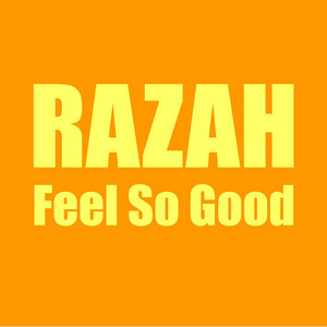 Feel So Good - Edit by Razah, Memphis Bleek