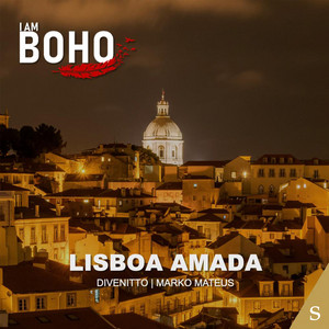 Lisboa Amada by Divenitto, Marko Mateus