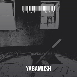 Trap Lord by YABAMUSH