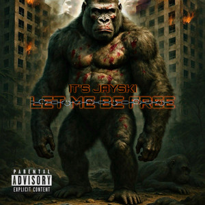 Let Me Be Free by ITS JAYSKI