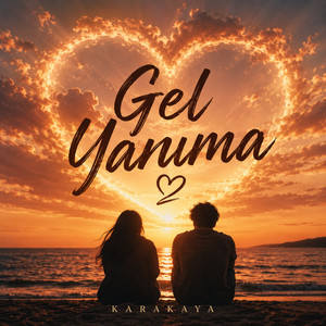 Gel Yanıma - Studio by KARAKAYA