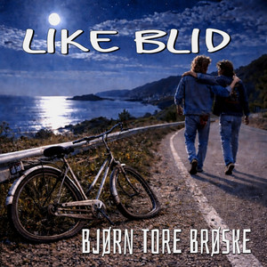 Like Blid by Bjørn Tore Brøske