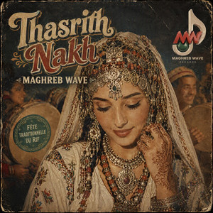 Thasrith Nakh by Maghreb Wave