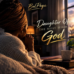 Daughter Of The Most High God by BulPage