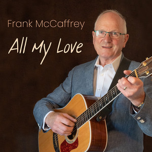 All My Love by Frank McCaffrey