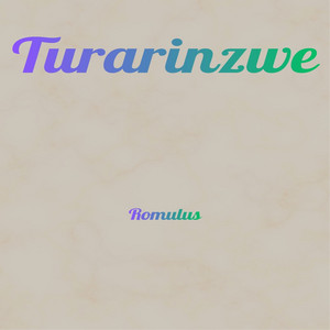 Romulus - Turarinzwe